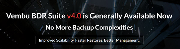 Vembu BDR Suite v4.0 1 Vembu BDR Suite v4.0