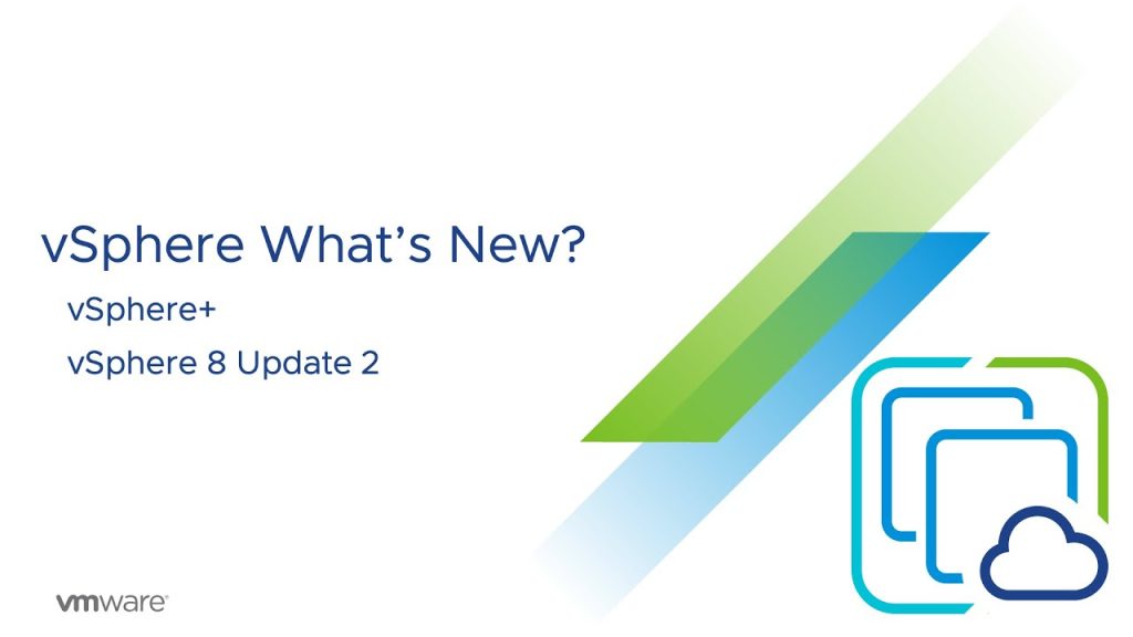 vSphere 8 Update 2